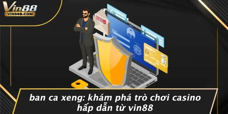 Ban Ca Xeng