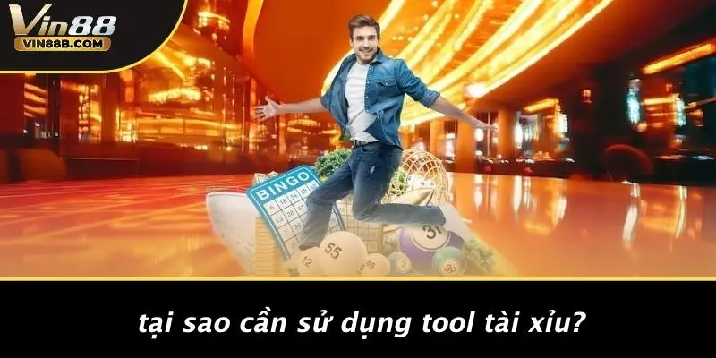 Tại Sao Cần Sử Dụng Tool Tài Xỉu?